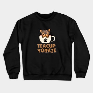 Teacup Yorkie Crewneck Sweatshirt